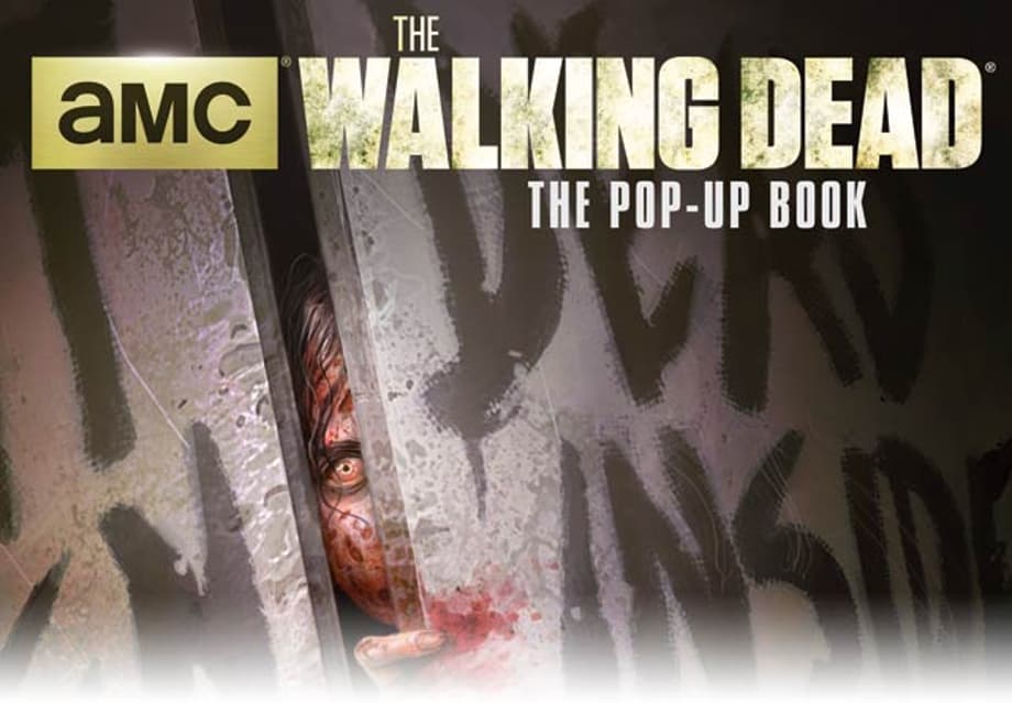 THE WALKING DEAD Pop-Up Book Is A MUST HAVE For TWD Fans