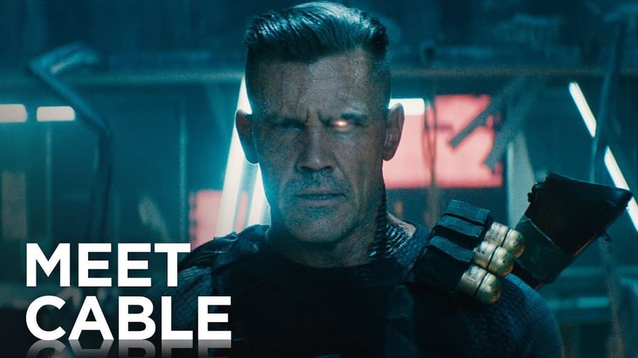 DEADPOOL 2 Official Trailer Introduces Cable, Pokes Fun At JUSTICE LEAGUE, & Kicks Some Serious Ass