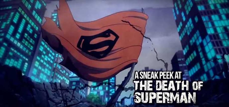 THE DEATH OF SUPERMAN Sneak Peek Reveals The First Footage From DC's Upcoming Animated Feature