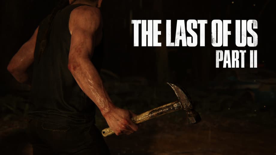 THE LAST OF US PART II: Meet The Newest Additions To THE LAST OF US Universe In This Gruesome New Trailer