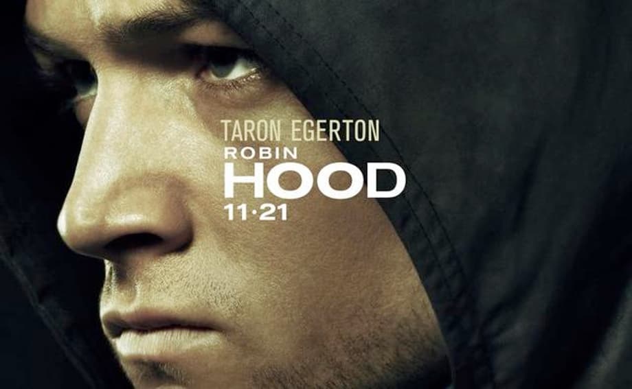 ROBIN HOOD: Meet Taron Egerton's Robin & Jamie Foxx's John In Two Cool New Character Posters