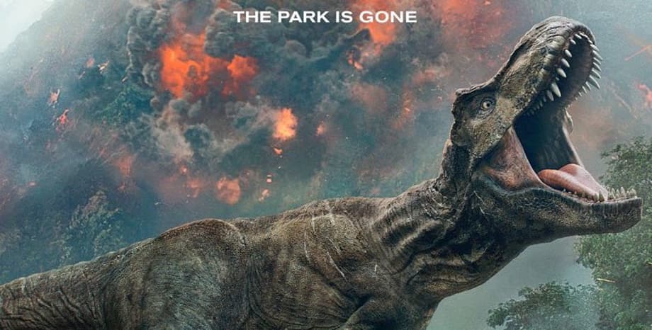 JURASSIC WORLD: FALLEN KINGDOM Gets A Volcanic New Theatrical Poster Ahead Of Tomorrow's Final Trailer