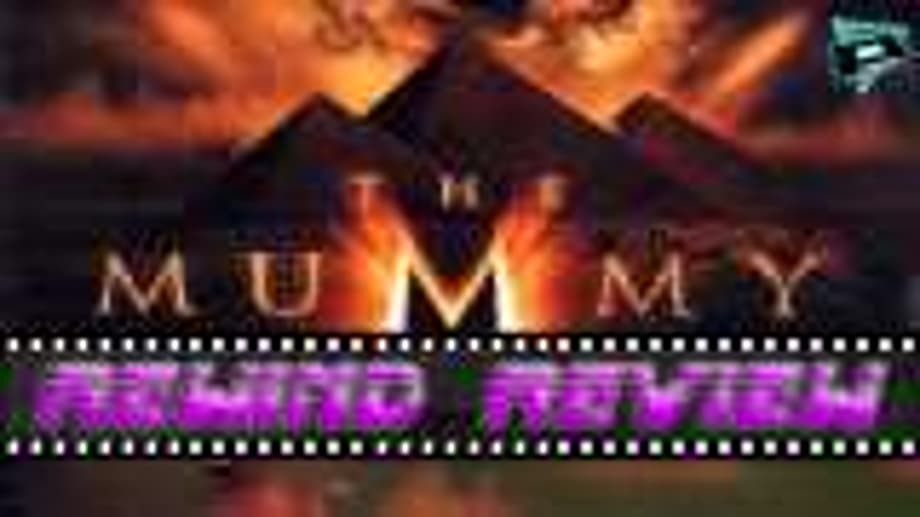 THE MUMMY (1999) Rewind Review - The reboot before the reboot.