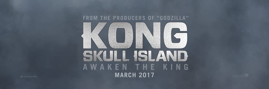 New KONG: SKULL ISLAND Motion Poster Promises To &quot;Awaken The King&quot; In One Week