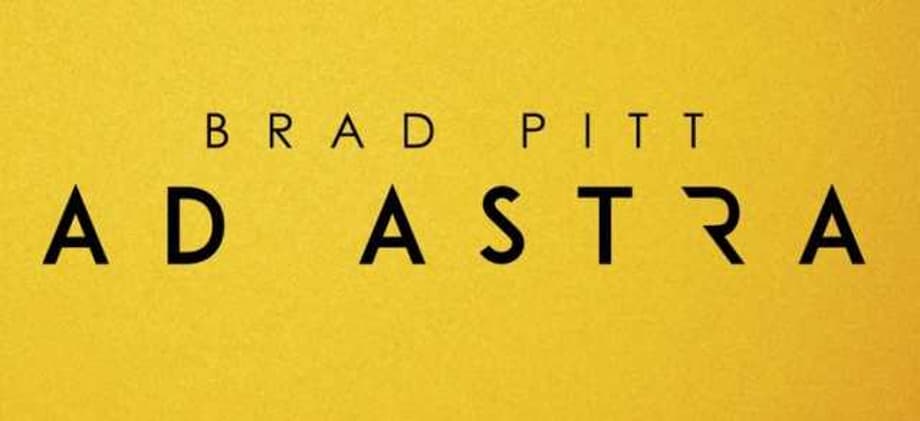 AD ASTRA: Brad Pitt Begins His Mission In Even More New Clips; Another Cool Poster Released