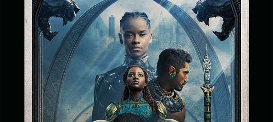 BLACK PANTHER: WAKANDA FOREVER Disney+ Premiere Date Confirmed With New TV Spot And Poster