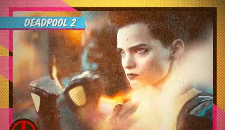 DEADPOOL 2 Character Motion Profiles Spotlight The Lethal Ladies Of The Merc's Upcoming Sequel