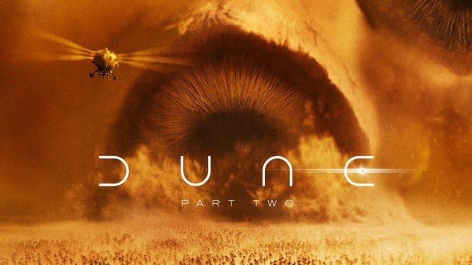 DUNE: PART TWO - The War For Arrakis Rages On New Posters For Denis Villeneuve's Epic Sequel