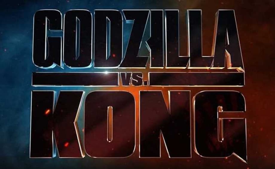 GODZILLA VS. KONG Moves Its Monster Showdown Up Two Months To Late March