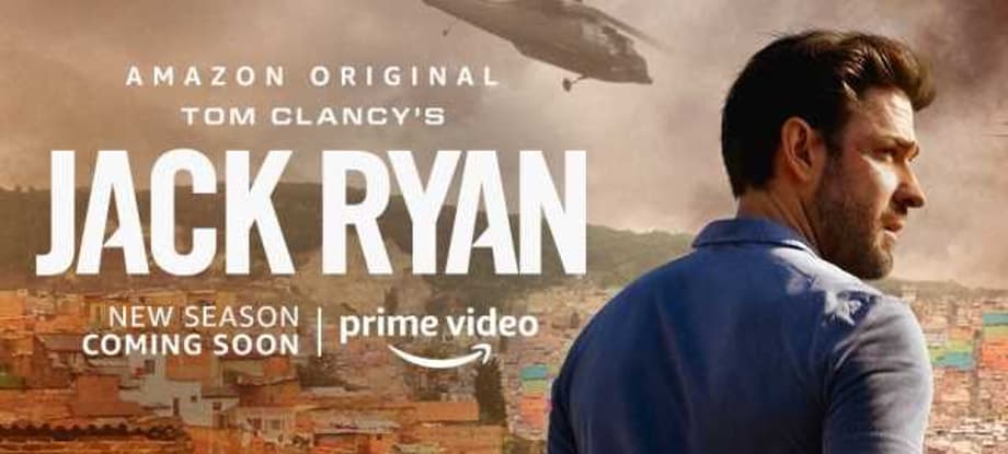 JACK RYAN Season 2 Poster & Trailer Are Extremely Explosive As The CIA's Best Gets Back To Work