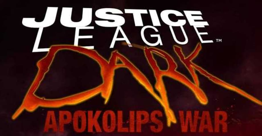 JUSTICE LEAGUE DARK: APOKOLIPS WAR Cast List And First Official Image Released