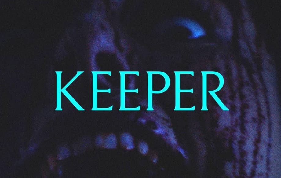 KEEPER: Final Trailer And New Clip For Osgood Perkins' Latest Are &quot;Pure F*cking Nightmare Fuel&quot;
