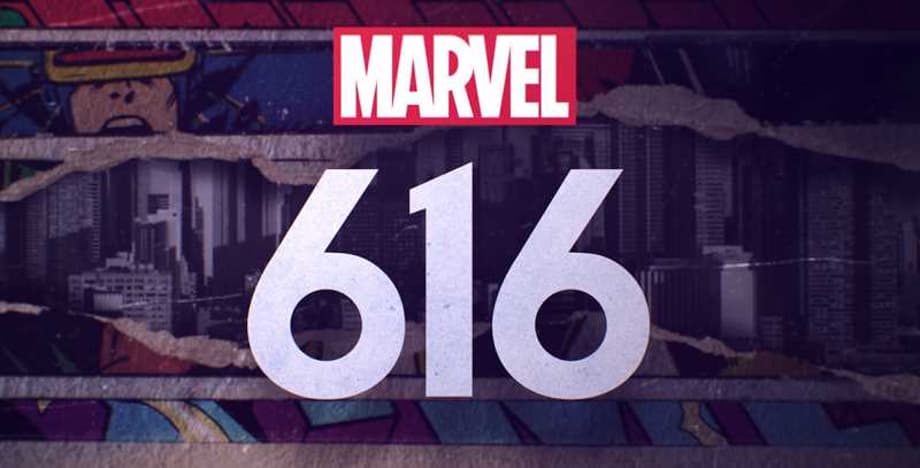 MARVEL'S 616: Check Out The First Trailer For Upcoming Disney+ Anthology Docuseries