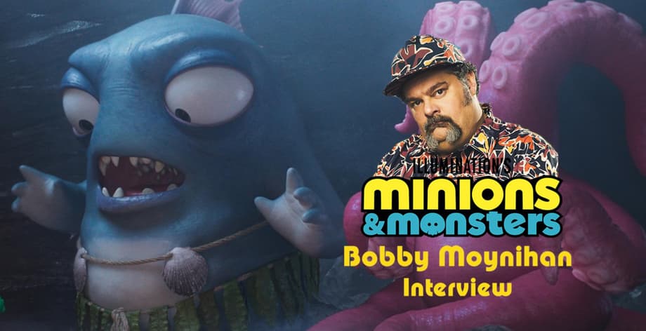 Minions & Monsters: Bobby Moynihan On Improvised Moments, George Lucas, SNL, & Reggie Dinkins S2 (Exclusive)