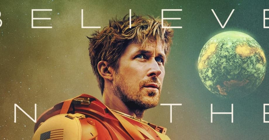 PROJECT HAIL MARY Final Trailer Takes Ryan Gosling An Epic Adventure With An Unexpected Passenger