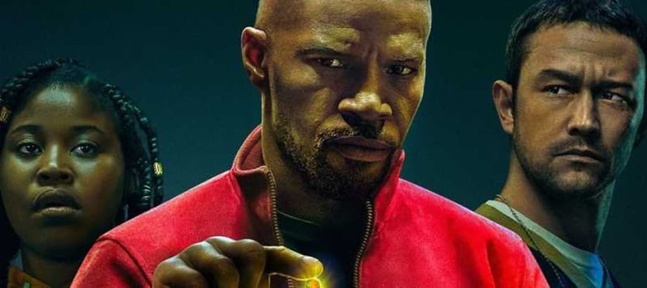 PROJECT POWER: Jamie Foxx And Joseph Gordon-Levitt Gain Super-Powers In First Trailer