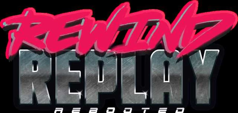 Rewind Replay Returns for 2018! New Look, New Format, A New Us!
