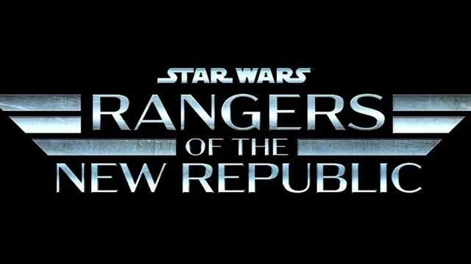 STAR WARS: RANGERS OF THE NEW REPUBLIC Disney+ Series Is No Longer In Active Development