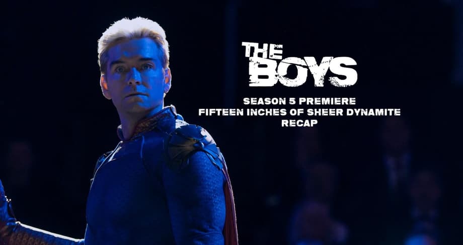 THE BOYS Season 5 Premiere Recap: The Final Battle Begins As Homelander Takes First Blood - SPOILERS