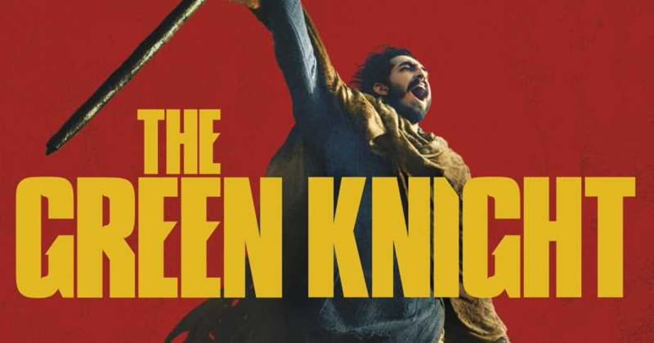 THE GREEN KNIGHT 4K Ultra HD, Blu-ray, & Digital HD Details Revealed For The Dev Patel Fantasy Drama