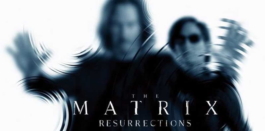 THE MATRIX RESURRECTIONS International TV Spot Features Some Action-Packed New Footage