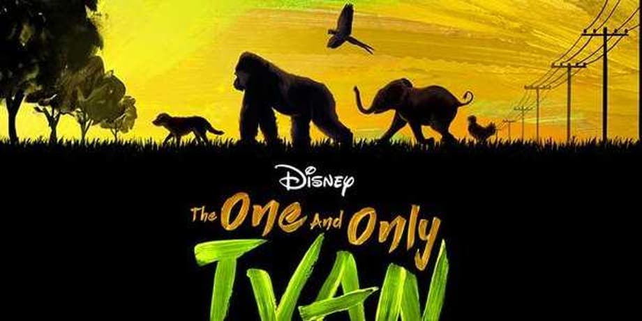 THE ONE AND ONLY IVAN: Bryan Cranston Leads An All-Star Cast In First Trailer For Disney+ Family Adventure