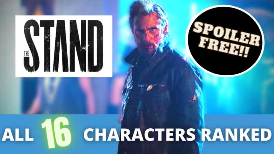 The Stand 2020 / 2021 Mini-Series All Characters Ranked