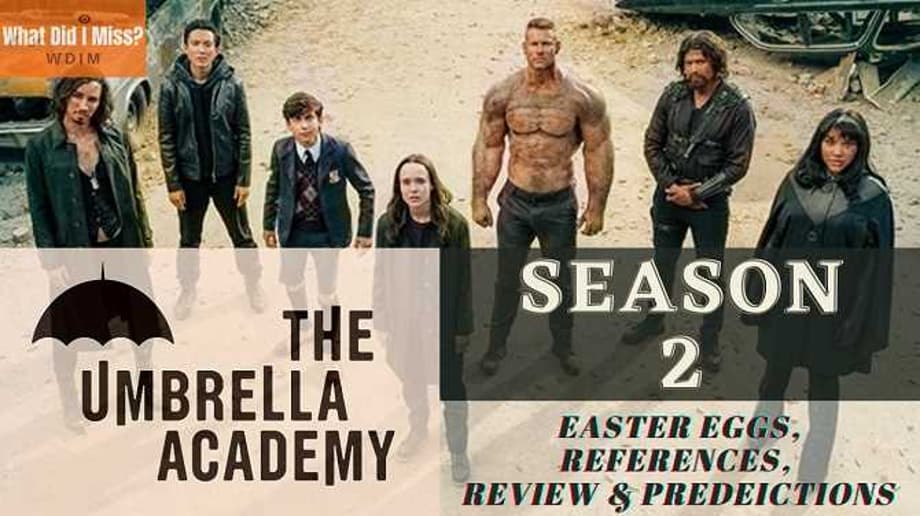 The Umbrella Academy - (SPOILERS) Season 2 Easter Eggs, References & Review. Plus Predictions for Season 3!!