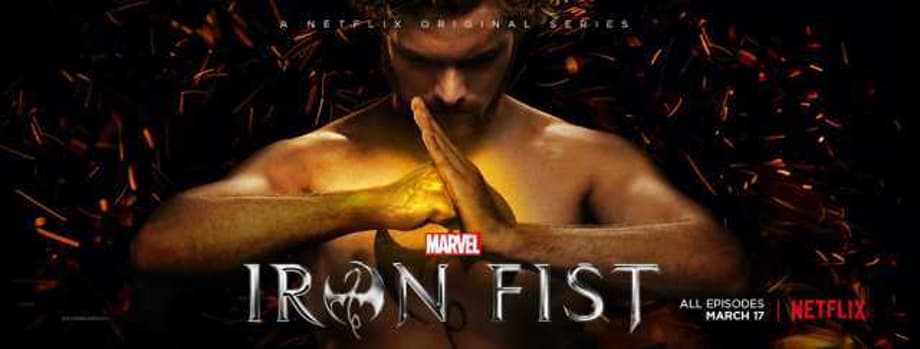 There's Lots Of New IRON FIST Footage In This &quot;I Am Danny Rand&quot; Featurette; New Motion Poster Released