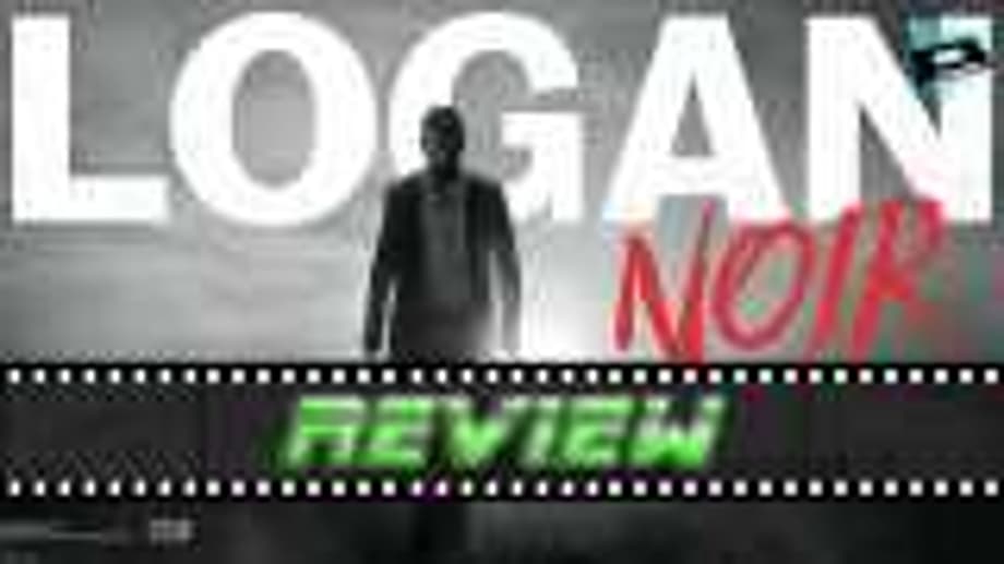 Logan Noir Review - Black and White but does it add contrast?