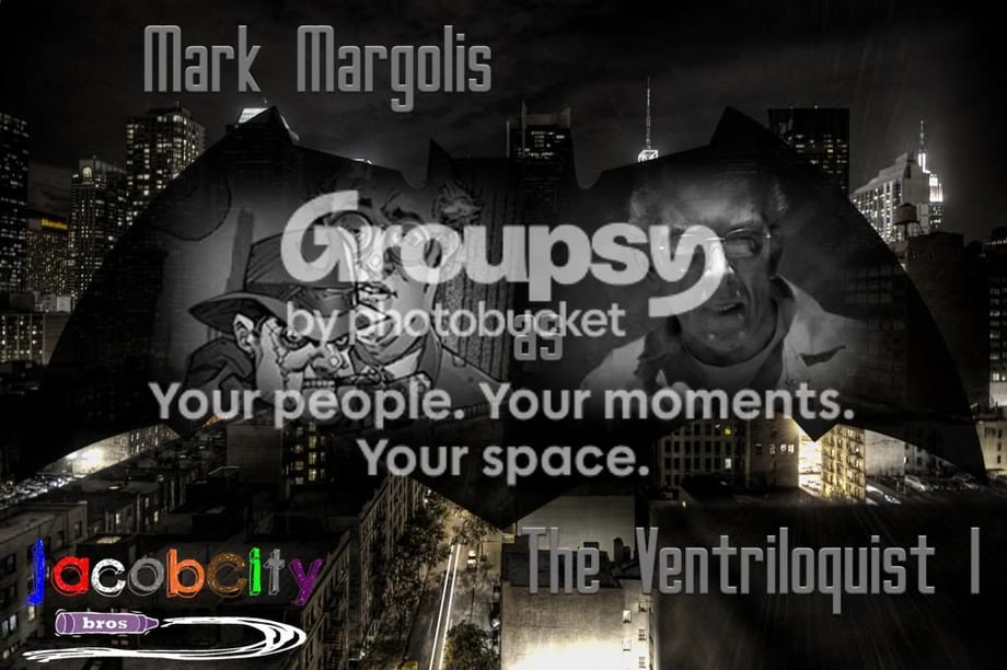  photo MarkMargolisasTheVentriloquist_zps0632e1aa.jpg
