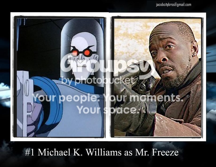 Michael Williams as Mr. Freeze