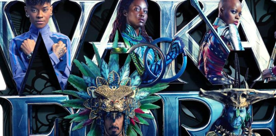 BLACK PANTHER: WAKANDA FOREVER Theater Standee Spotlights The Sequel's Main Characters