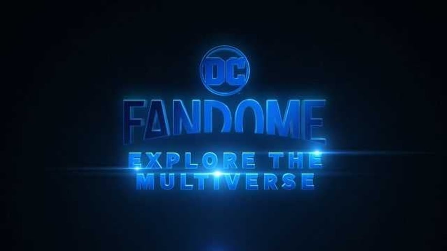 DC FANDOME Returns With "Explore The Multiverse" On September 12th; Trailer For The Event Released