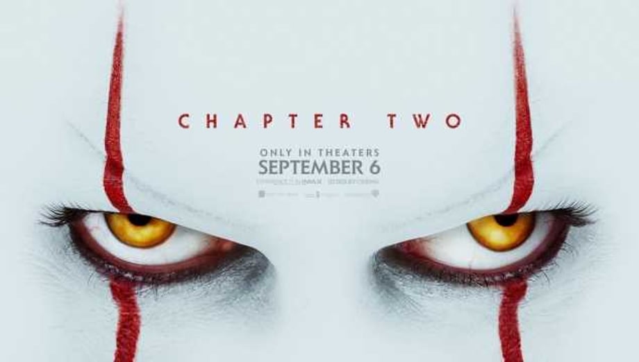 IT CHAPTER TWO First Reactions Hail It As "The Perfect Bookend To Chapter One"; Bill Hader Steals The Show