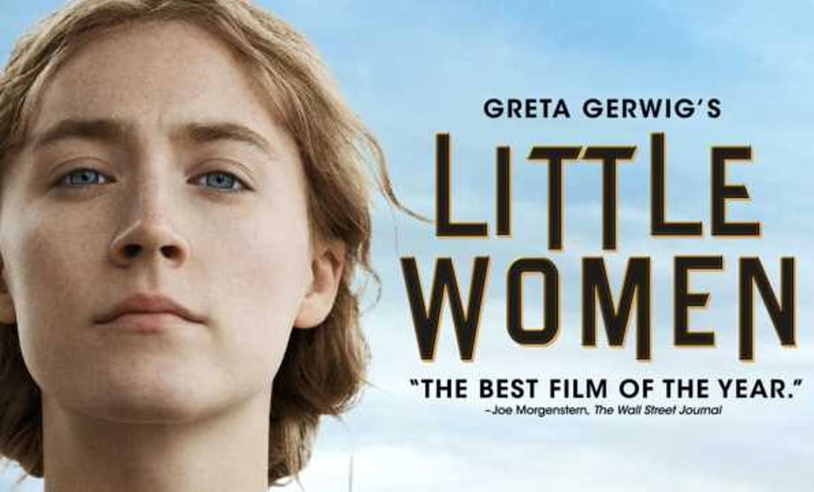 LITTLE WOMEN: The Academy Award-Nominated Film Is Now Available On Blu-ray & DVD
