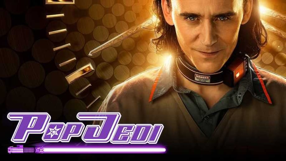 POP JEDI Reviews LOKI's First Episode "Glorious Purpose" And More!