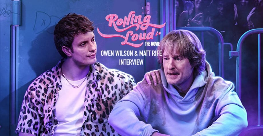 Rolling Loud: The Movie - Owen Wilson & Matt Rife Talk Travis Scott & Adapting Wild True Story (Exclusive)