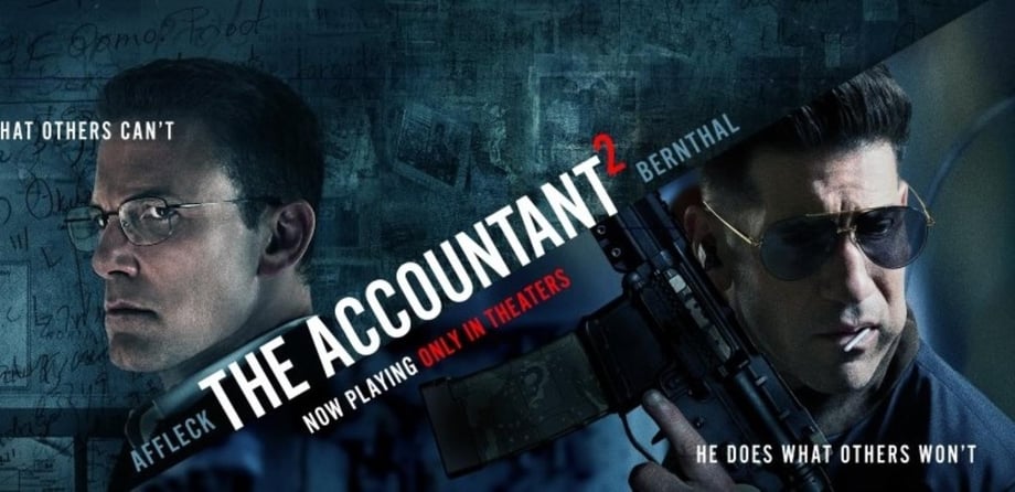 THE ACCOUNTANT 2 Final Trailer Leans Into Affleck/Bernthal Buddy Comedy; Announces Tax Day Advance Screenings