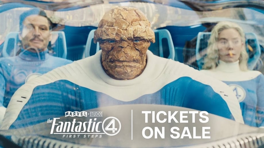 THE FANTASTIC FOUR: FIRST STEPS Introduces [SPOILER] In Epic New "Tickets On Sale" Trailer