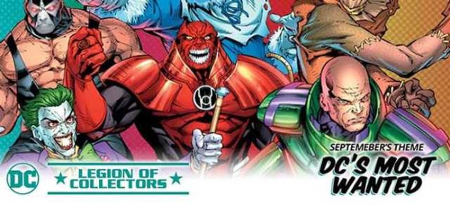 UNBOXING: "Most Wanted" Villain-Themed DC Legion Of Collectors Box (September 2017)