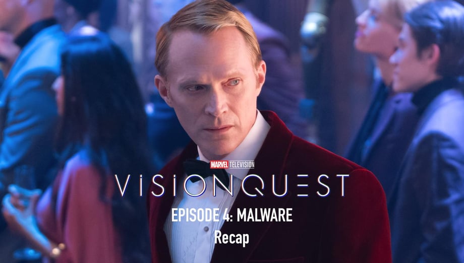 VisionQuest Episode 4 Recap: "Vision Makes A Devastating Decision As Ultron Makes His Move" - Spoilers