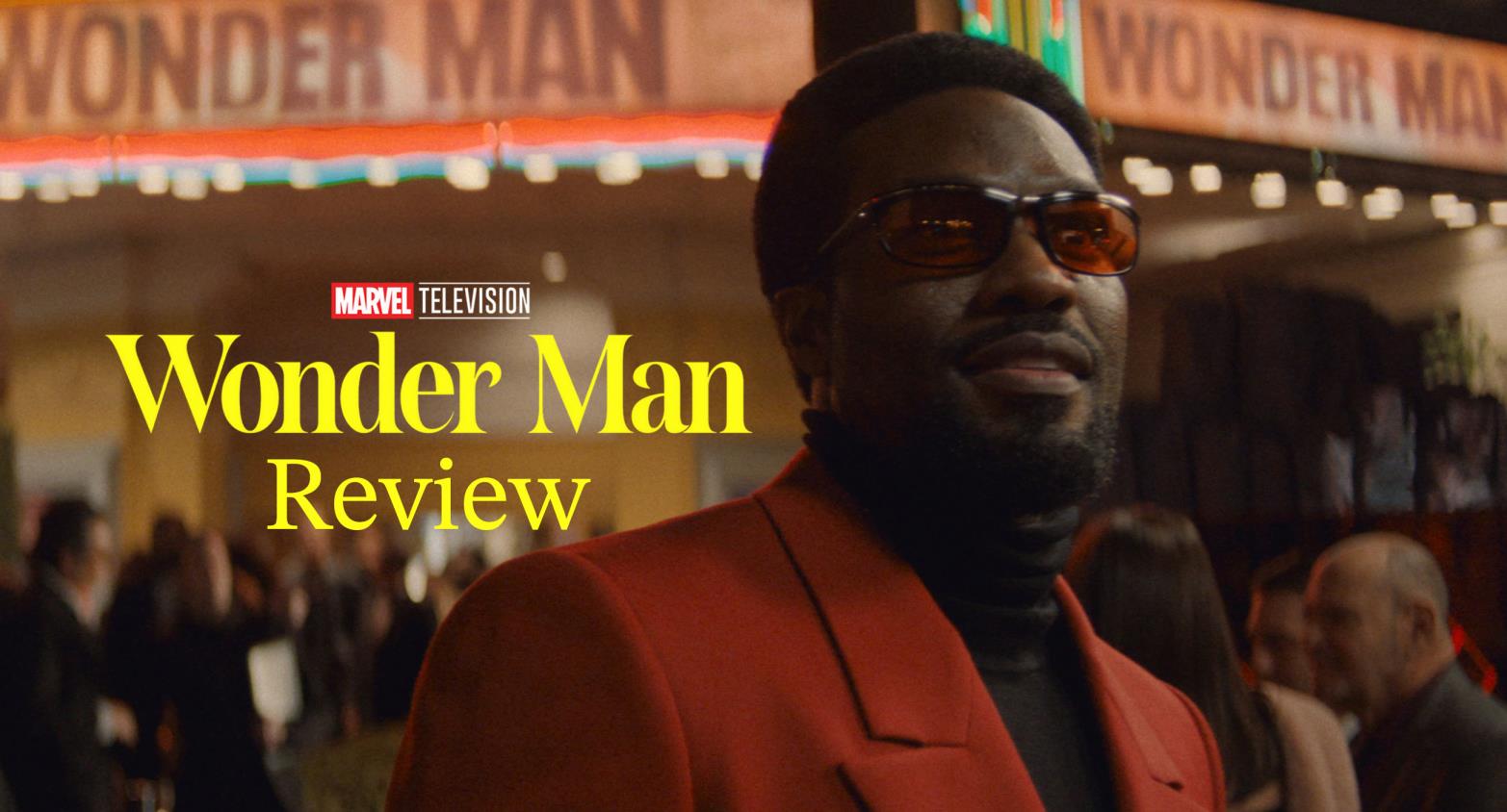 WONDER MAN Complete Series Review :  A Wholly Unique MCU Experience Anchored By A Bromance For The Ages  