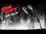 Sin City: A Dame to Kill For Trailer/Video - Sin City: A Dame To Kill For Red Band Trailer (SDCC