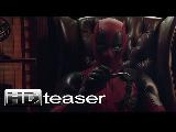 Deadpool Trailer/Video - DEADPOOL - Trailer #1 Teaser - Official HD 