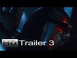 Star Wars Trailer/Video - STAR WARS: THE FORCE AWAKENS - Trailer 3